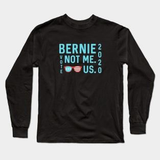 Bernie 2020 Long Sleeve T-Shirt